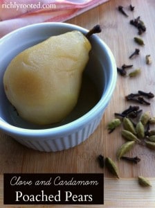 Clove and Cardamom Poached Pears