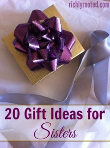 20 Gift Ideas for Sisters