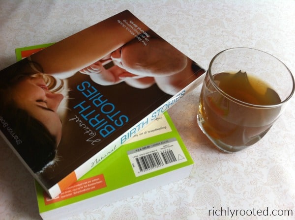 red raspberry leaf tea, and reading the right books, are key for preparing for a natural birth!