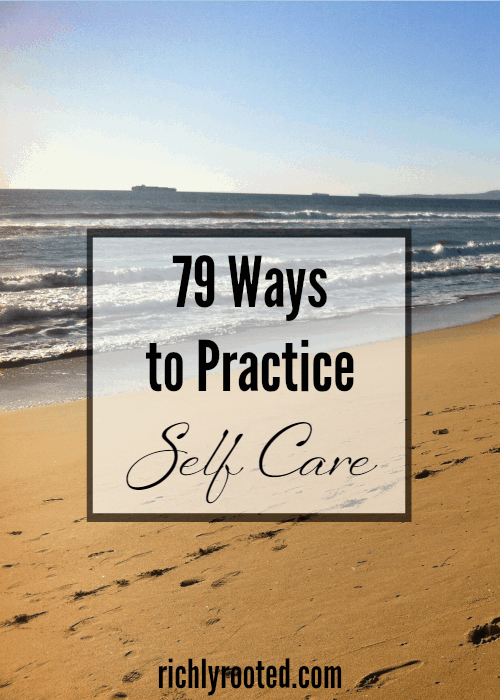 Hands down, this is the best list of self-care ideas I've come across! If you ever lack for inspiration and ideas for practicing self care, refer to this list and pick something that refreshes your body, mind, or soul.