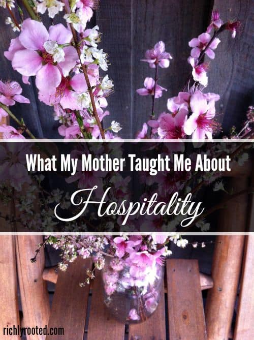 My mother is an expert at hospitality. She modeled the truth that hospitality is about more than simply cooking a meal for someone--it requires genuine and selfless consideration for another's needs or comforts. 