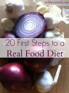 20 First Steps to a Real Food Diet