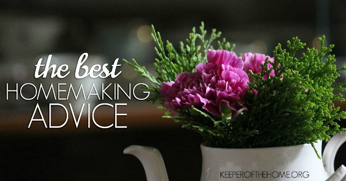 The best advice for homemakers