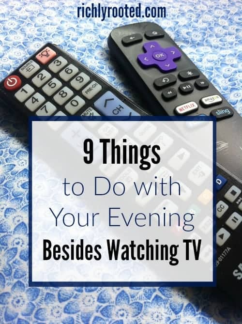 After a busy day I usually just want to veg in front of the TV. But there are better ways to spend an evening! Here are 9 things to try instead of watching Netflix.