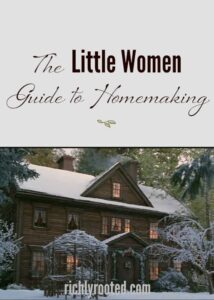 The Little Women Guide to Homemaking