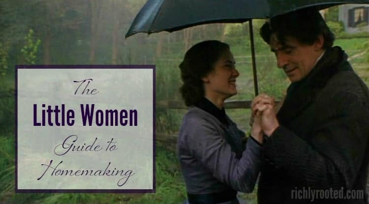 Little Women is one of my all-time favourite books and movies! As I've re-read the novel, I've realised there's a lot you can learn about homemaking from Little Women!