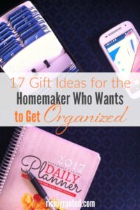 17 Gift Ideas for the Homemaker Who Wants to Get Organized