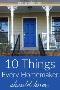10 Things Every Homemaker Should Know